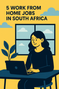 5 High Paying Work From Home Jobs in South Africa (2025 Guide)